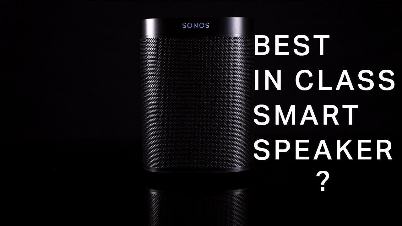 Best in Class Smart Speaker?? Sonos One Gen 2 Review