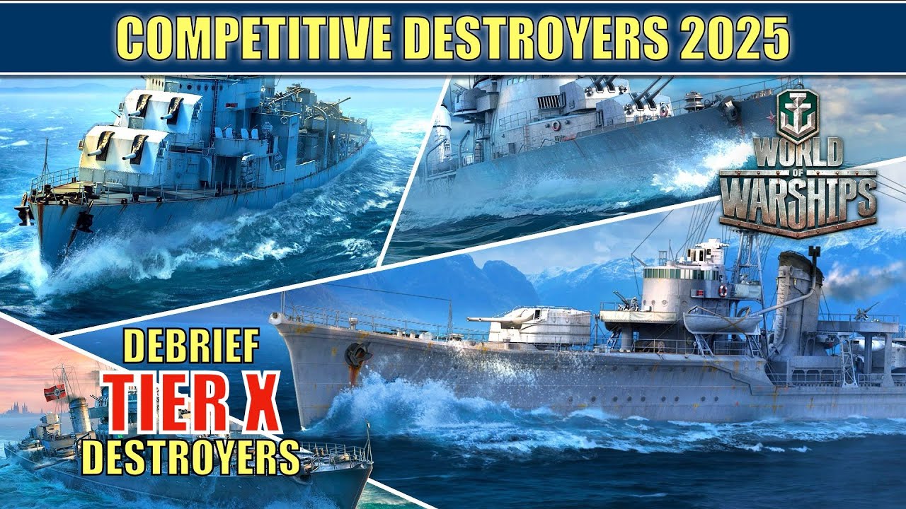 Top Tier X Destroyers I've seen in Competitive 2025 in #worldofwarships