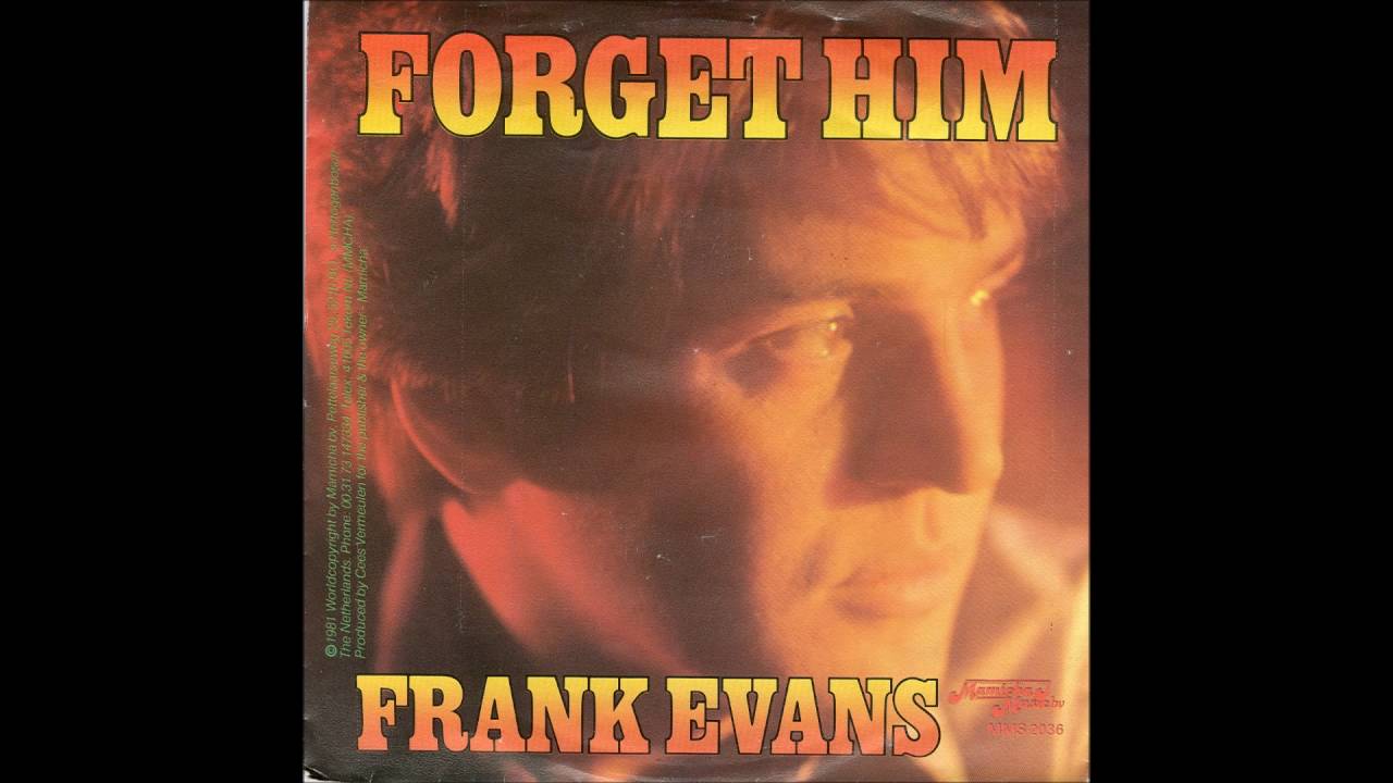 Frank Evans - Forget Him