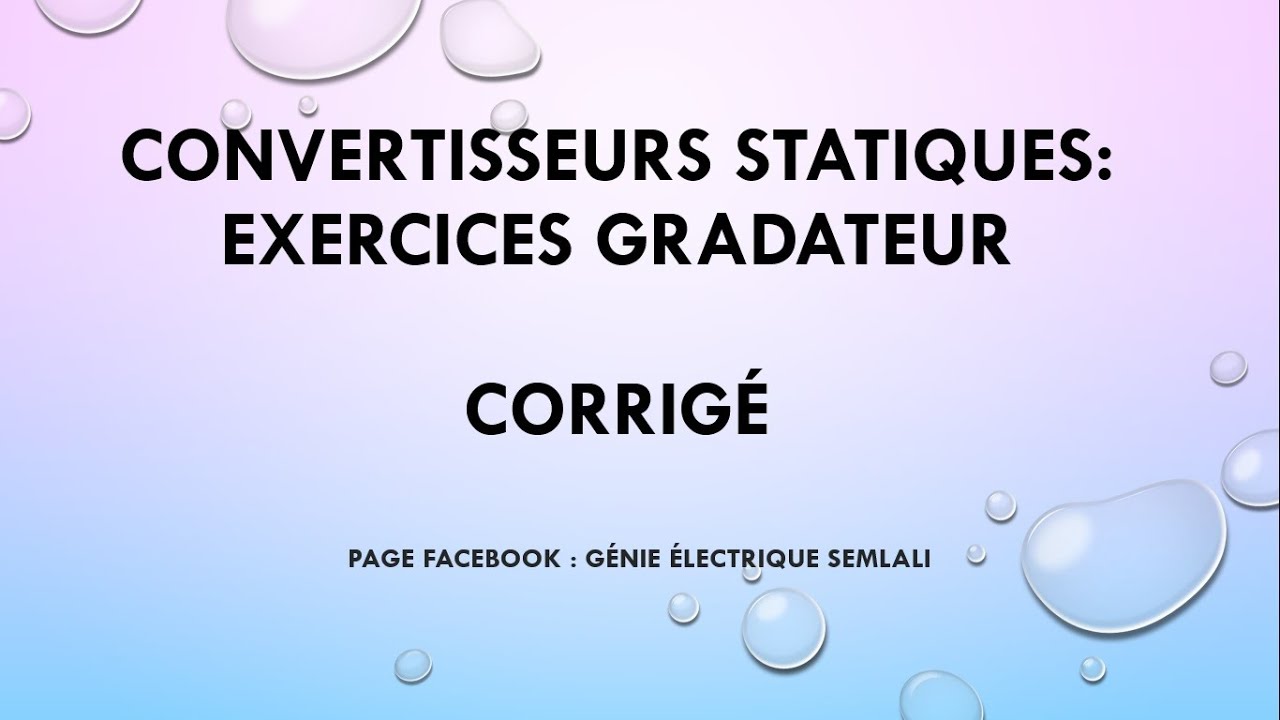 CORRIGÉ EXERCICES GRADATEUR