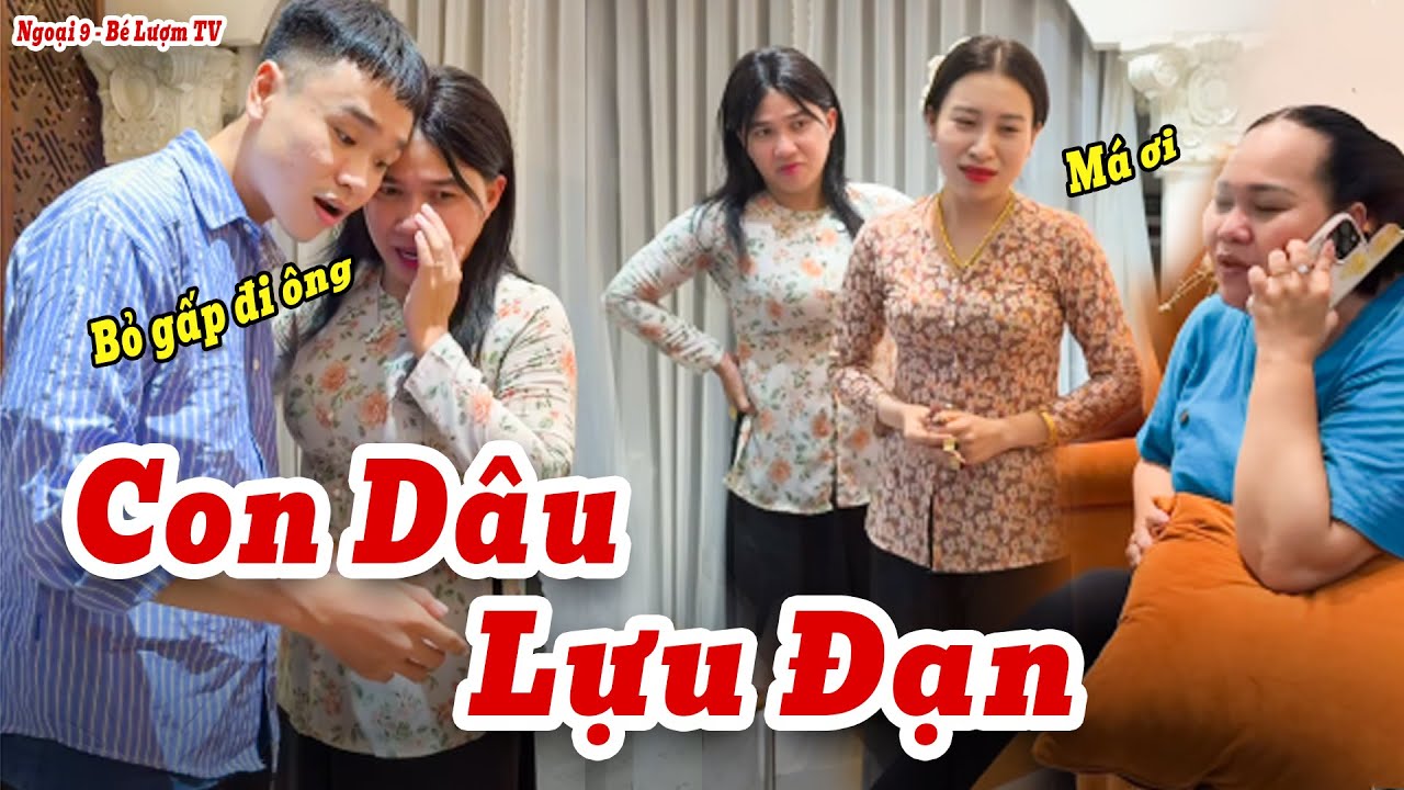 Con Dâu Hụt Mất Nết, C.h.ử.i Bới Mẹ Chồng Tương Lai Và Cái Kết Đắng | Ngoại 9 - Bé Lượm TV