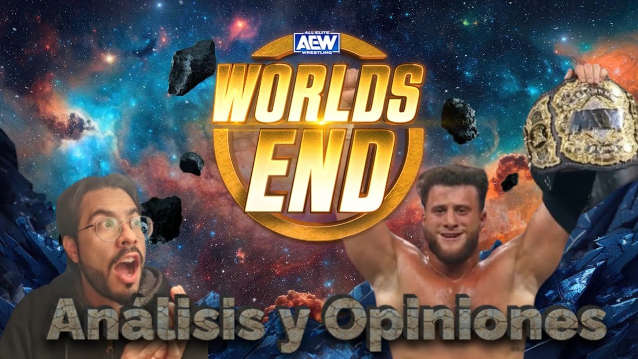 Análisis y Opiniones - AEW Worlds End 2025