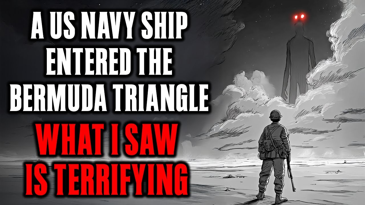 US Navy Ship Entered the Bermuda Triangle&mdash;What  we SAW was TERRIFYING!