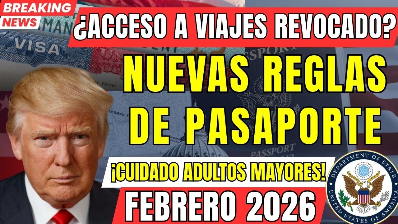 Nuevas Normas para Pasaportes de Personas Mayores en Febrero de 2026 (¡No se lo Nieguen!)