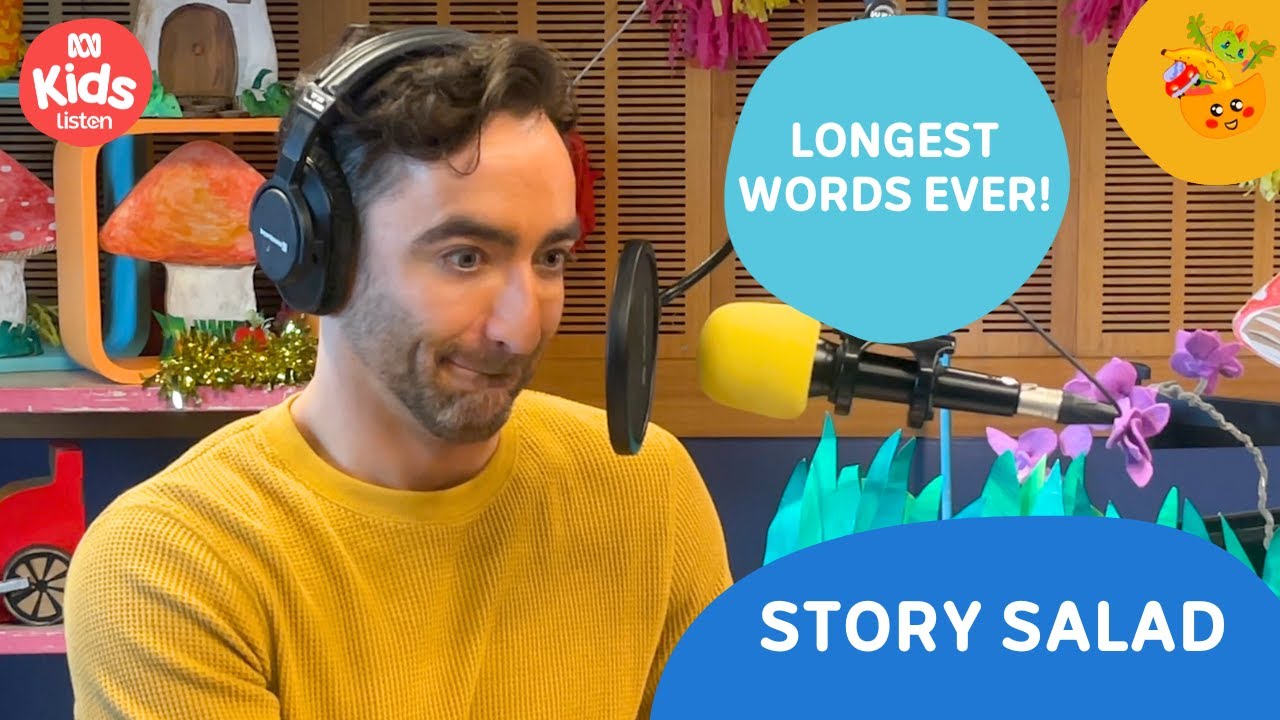 Longest words ever challenge! | Story Salad Vodcast for Kids 🥗 | ABC Kids listen