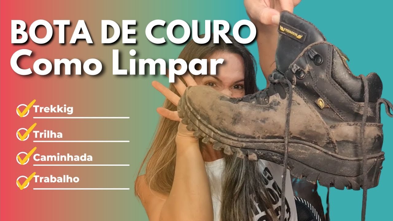 COMO LIMPAR E LAVAR a bota de couro de maneira simples