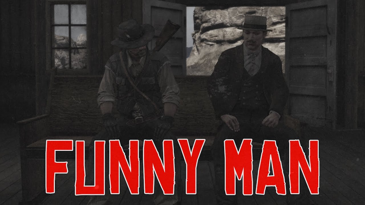 Funny Man - Red Dead Redemption