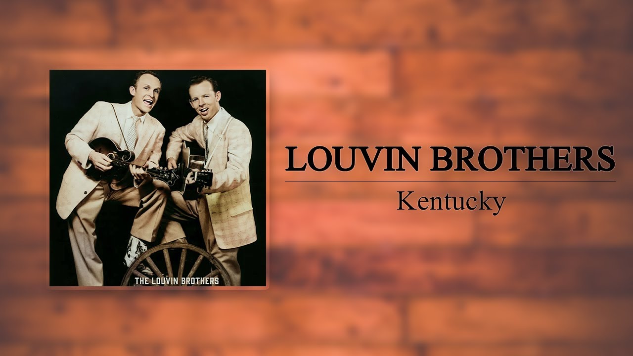 The Louvin Brothers - Kentucky