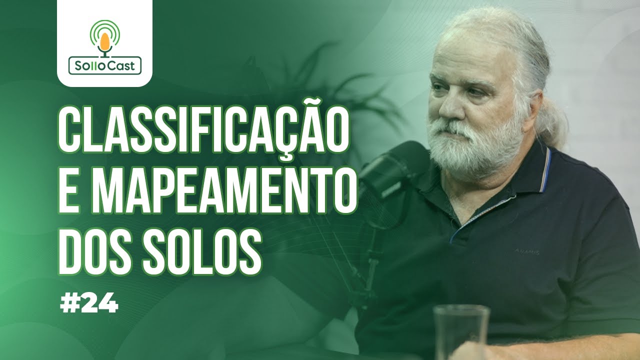 SOLLOCAST #24 - CLASSIFICA&Ccedil;&Atilde;O E MAPEAMENTO DOS SOLOS - Prof. Dr. Pablo Vidal Torrado