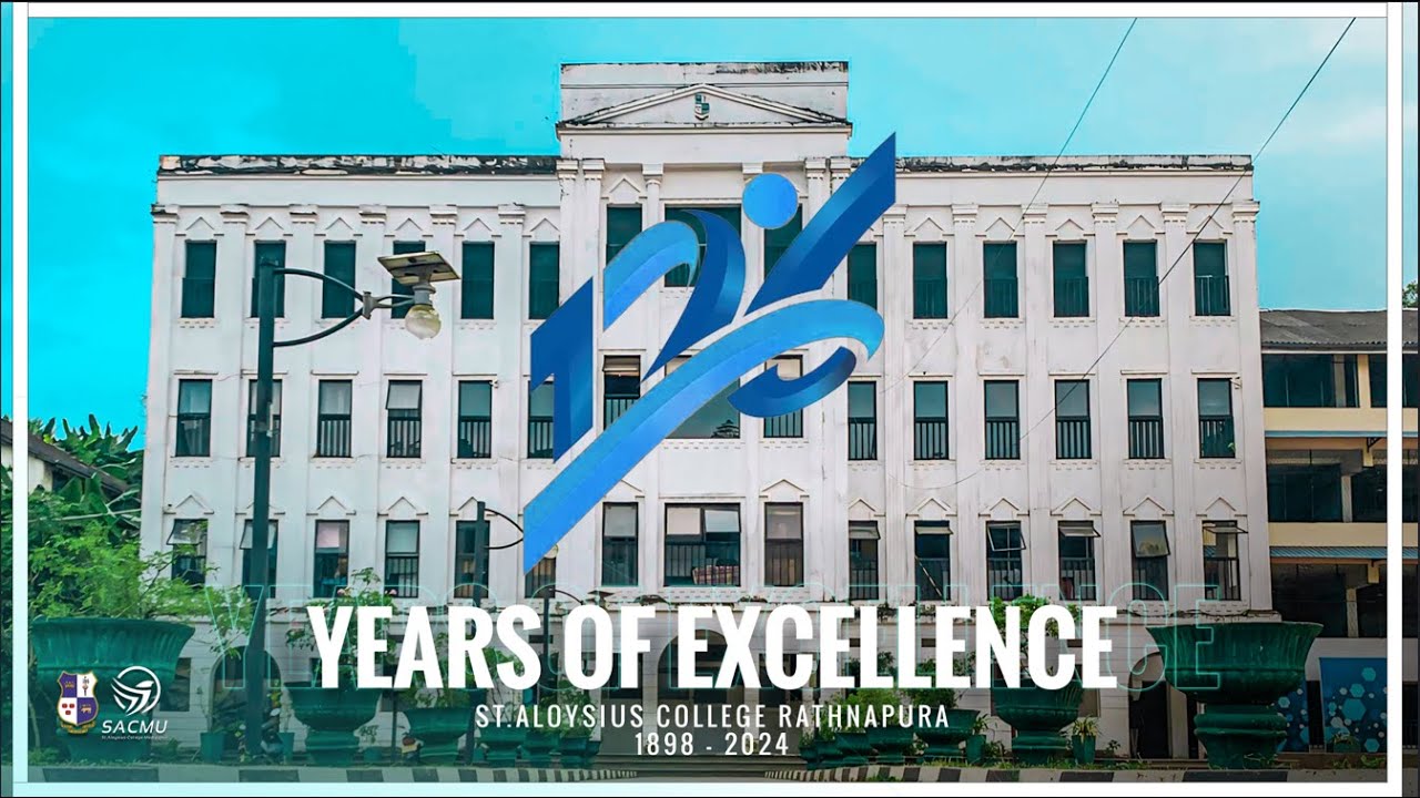 Celebrating St. Aloysius’ College's Legacy : 126 years of Excellence | After Movie