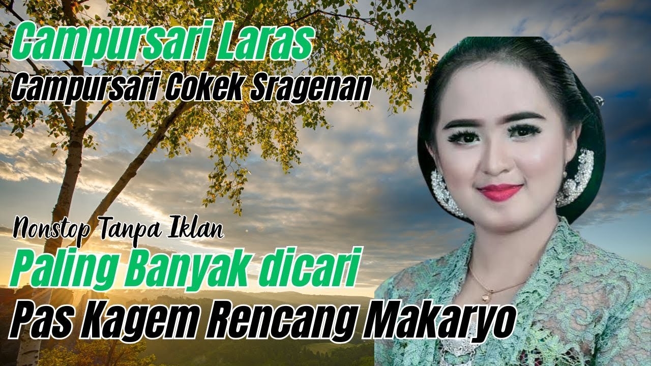 CAMPURSARI - LARAS - CAMPURSARI KOPLO FULL BASS - CAMPURSARI SRAGENAN