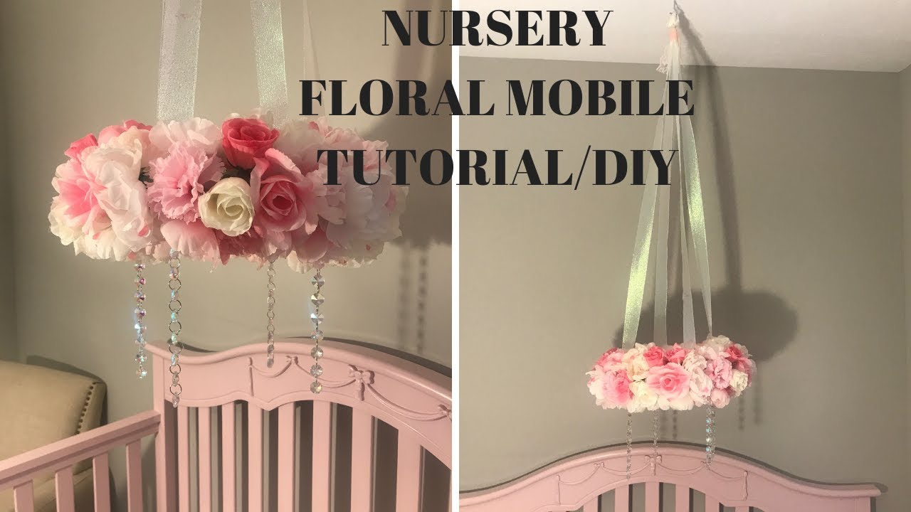 DIY BABY GIRL NURSERY FLORAL MOBILE! TUTORIAL!