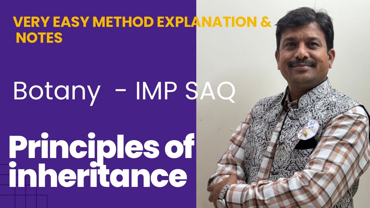 PRINCIPLES OF INHERITANCE  -  BOTANY IPE - IMP -SAQ  -Race Sri Tutorials K. Srinivas