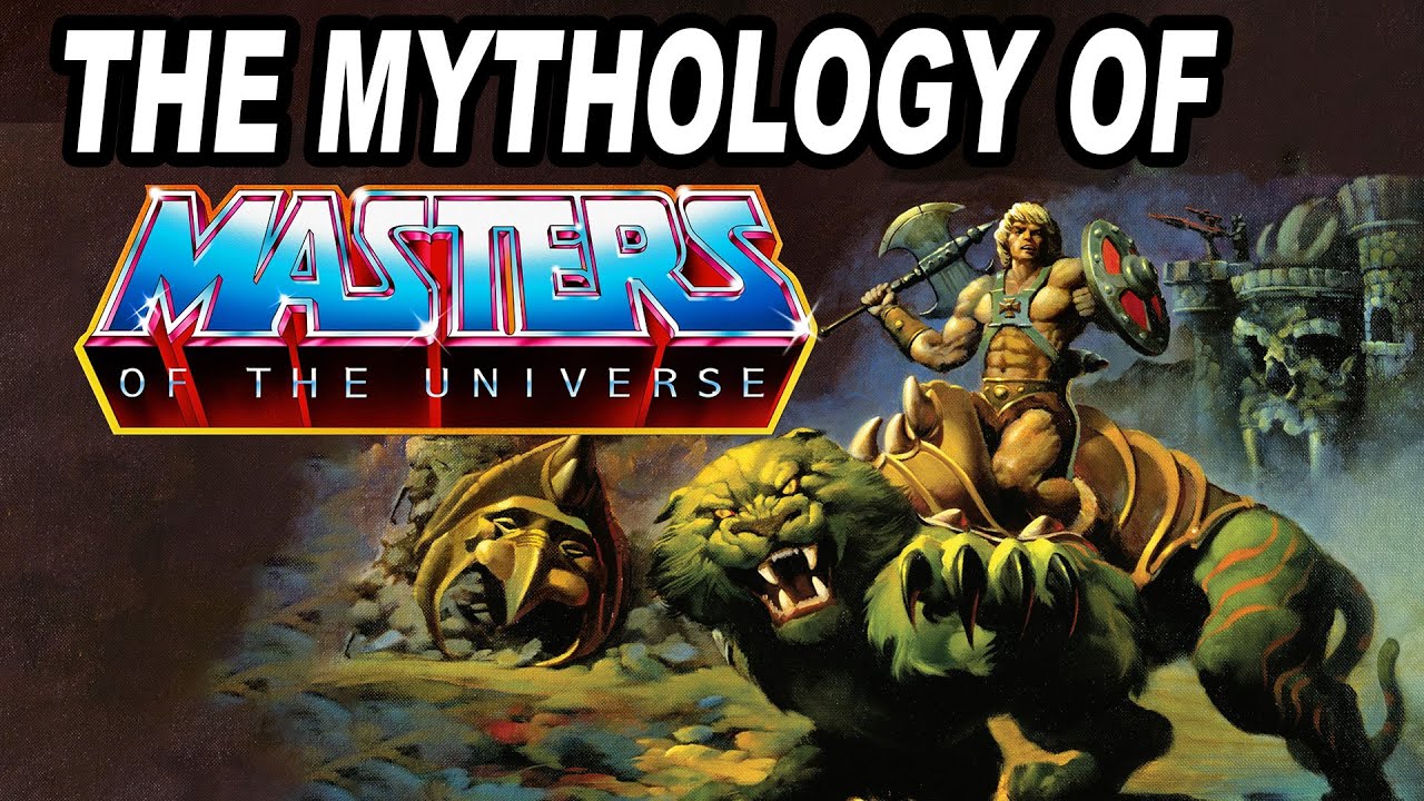The Mythology of He-Man and the Masters of the Universe