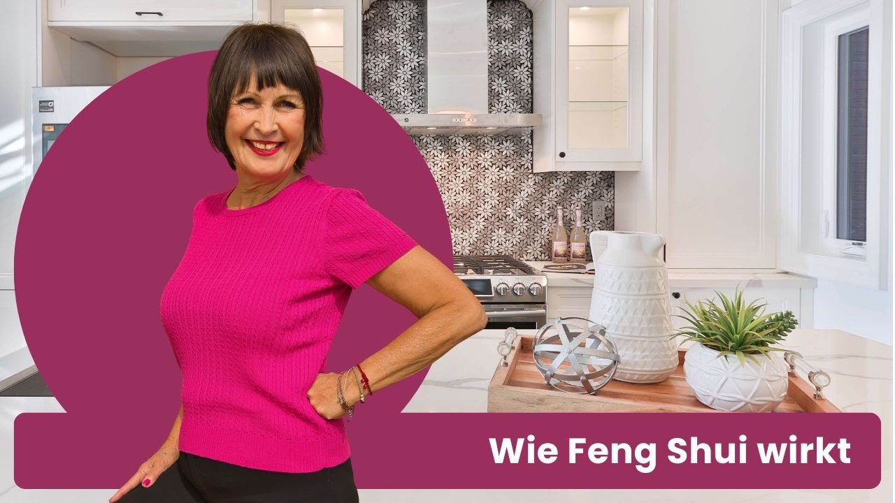 Wie Feng Shui wirkt!