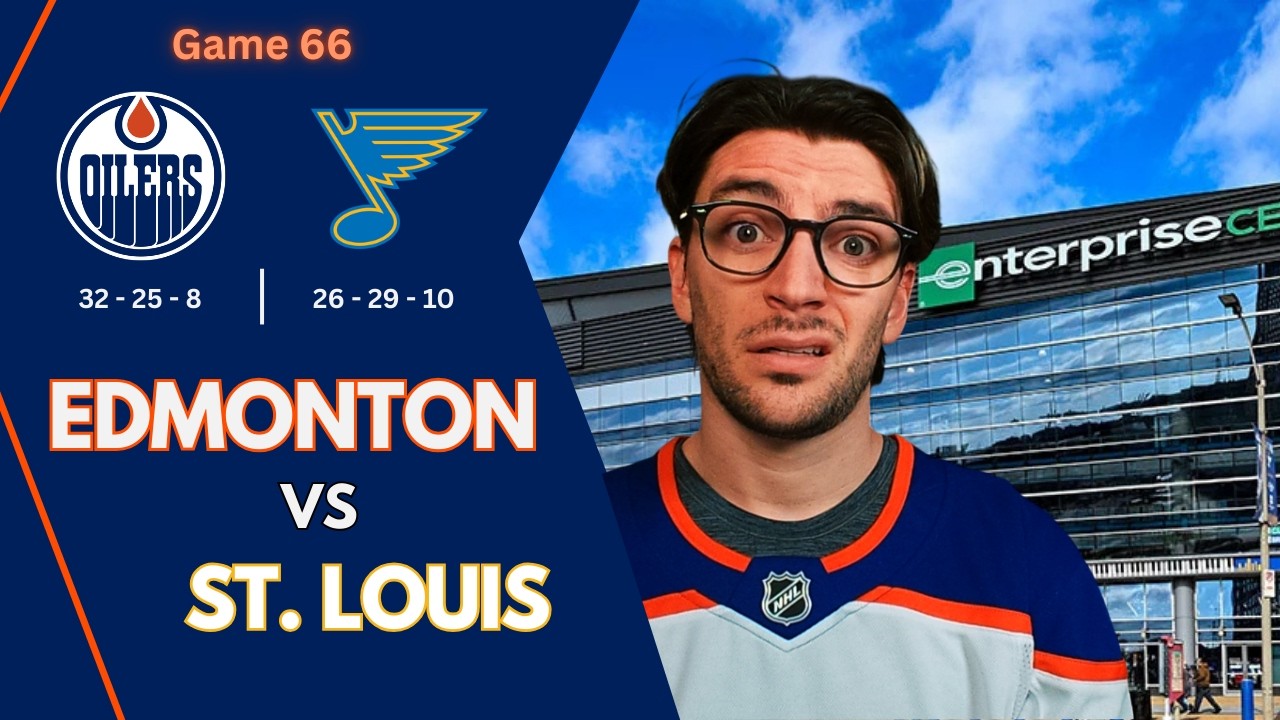 🟠 OILERS VS BLUES- I'M NOT READY TO BE HURT AGAIN | GAME 66/82 | Hockey Talk | !Discord