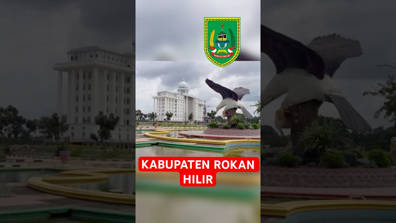 Profil Kabupaten Rokan Hilir , Riau #rokanhilir #kabupatenrokanhilir #bagansiapiapi #riau