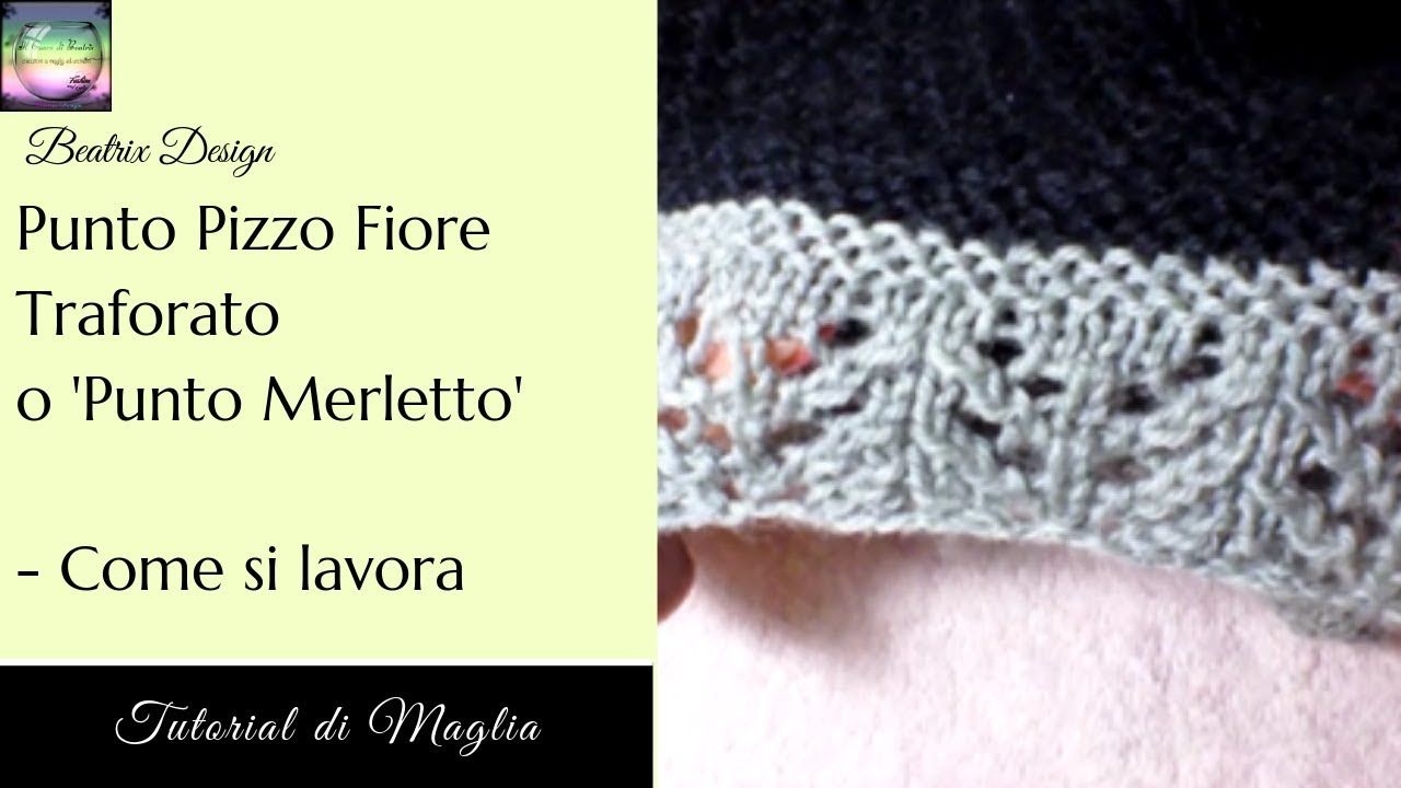 Punto pizzo fiore traforato Tutorial punti a maglia