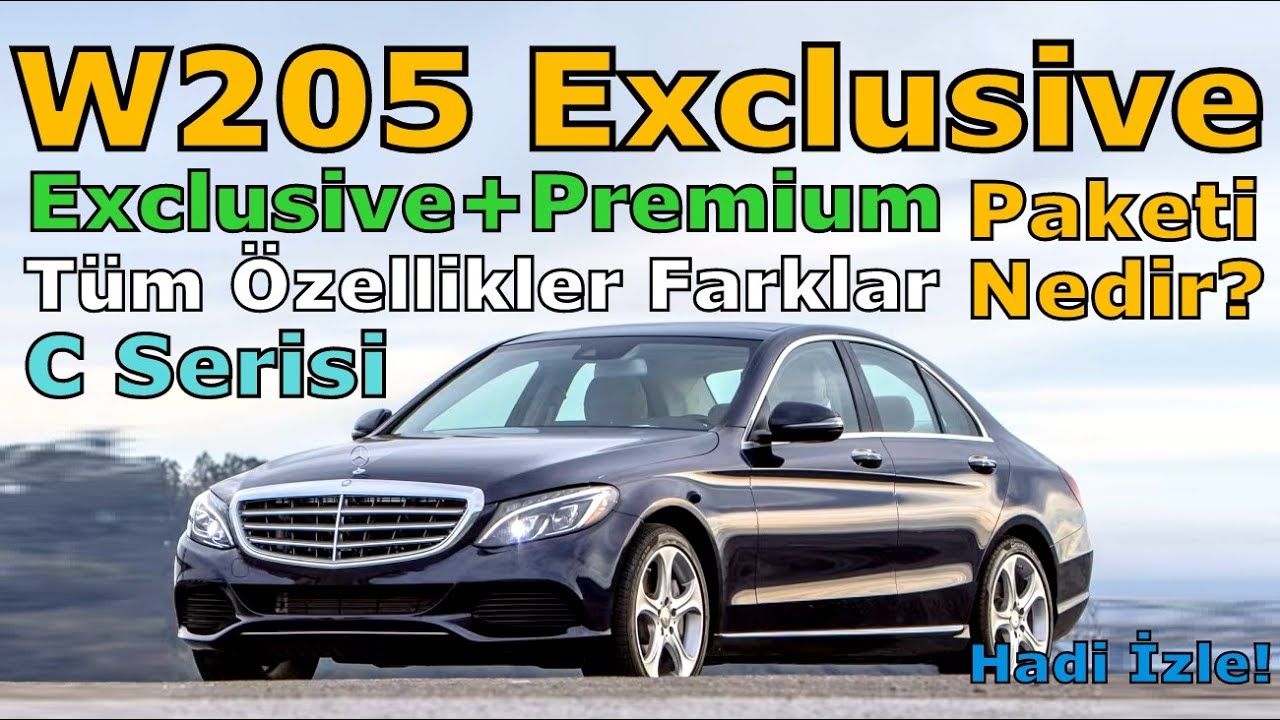 W205 MERCEDES C SERİSİ | EXCLUSIVE PAKETİ