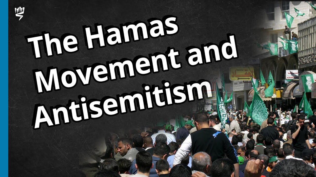 The Hamas Movement and Antisemitism