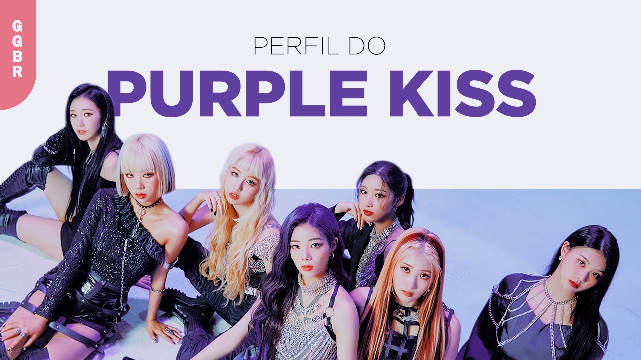 Conhecendo o Purple Kiss - Perfil