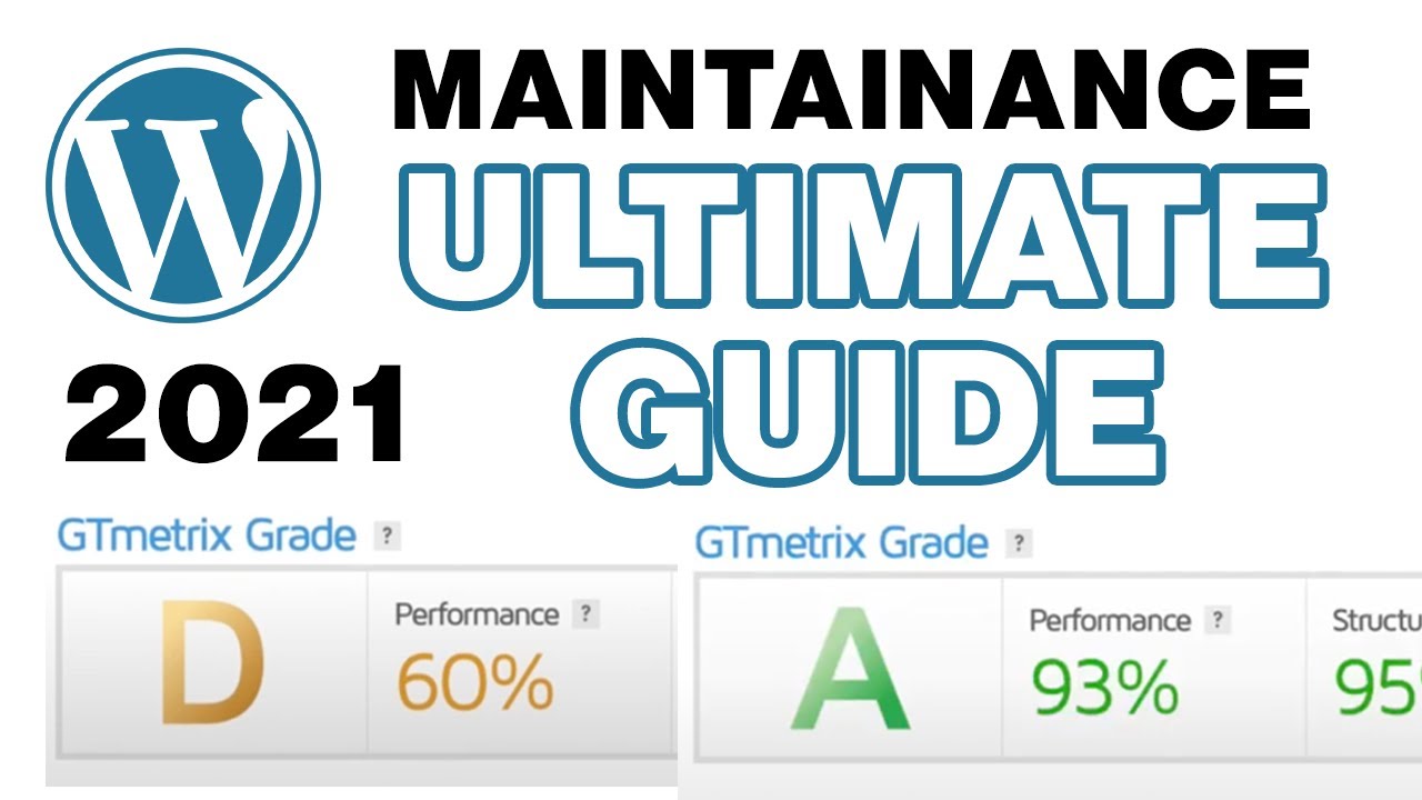 Wordpress Website Maintenance Mastery (Ultimate Guide) in 2021 