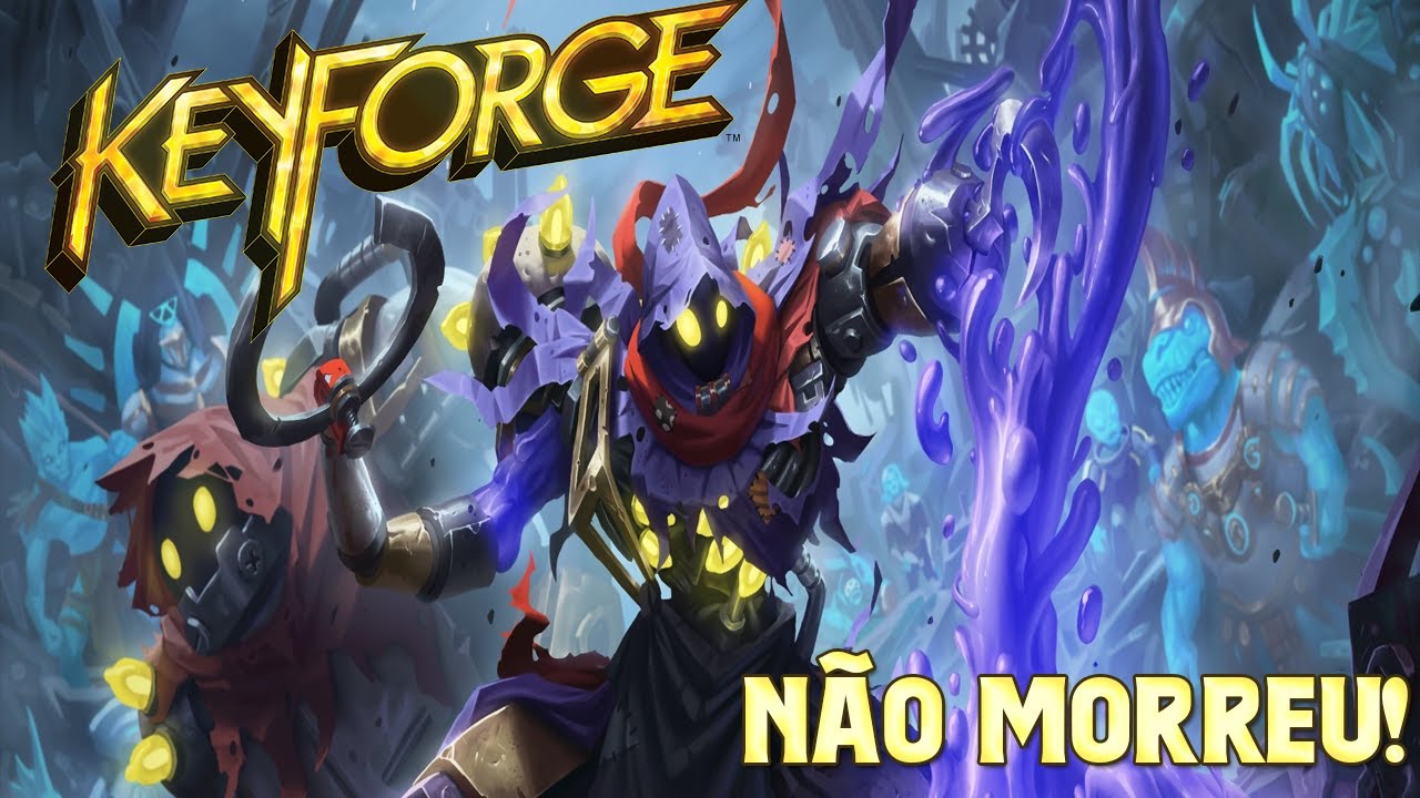 KEYFORGE NÃO MORREU!