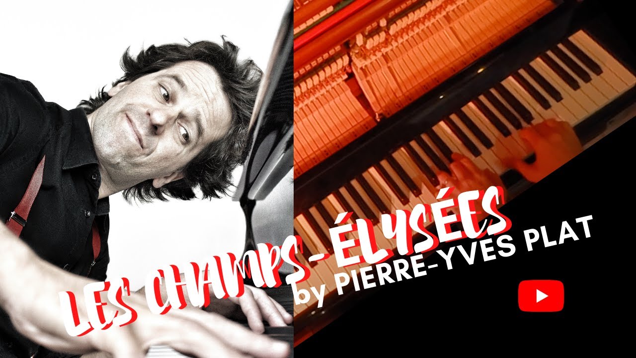 LES CHAMPS-ÉLYSÉES / WATERLOO ROAD (Arrangement piano by Pierre-Yves Plat)