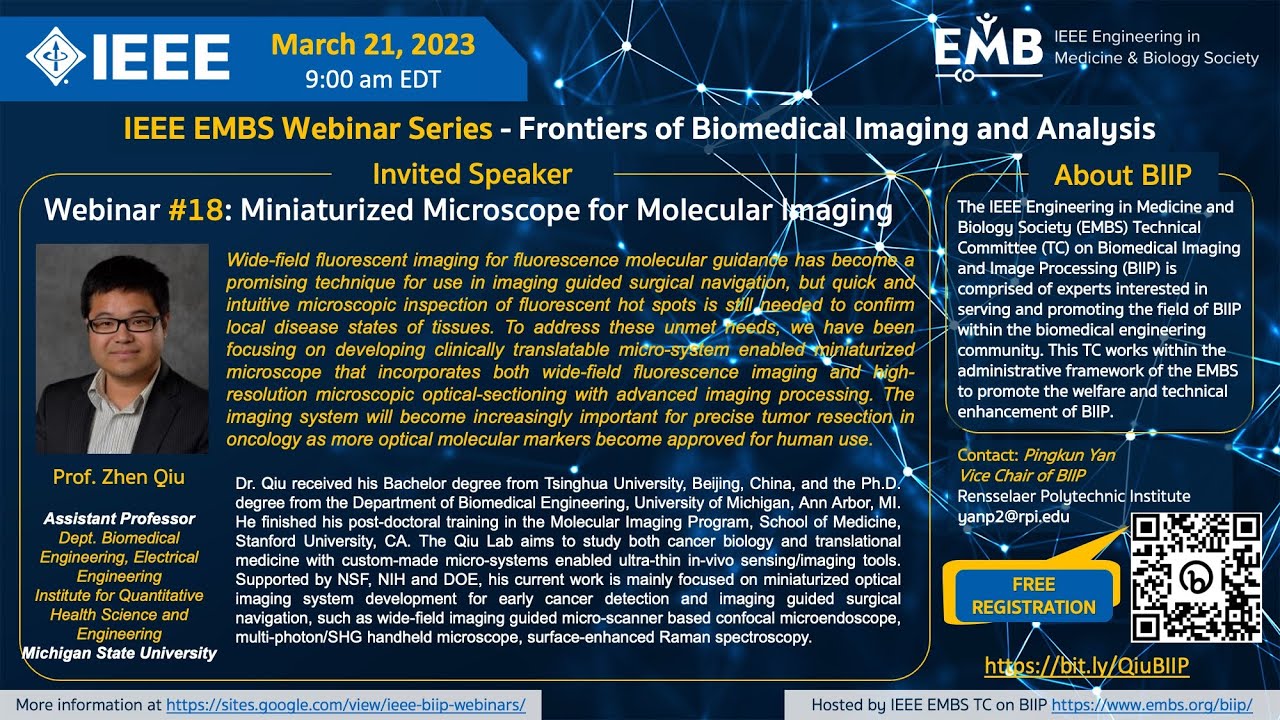 Webinar #18: Miniaturized Microscope for Molecular Imaging - Prof.  Zhen Qiu 2023-03-21