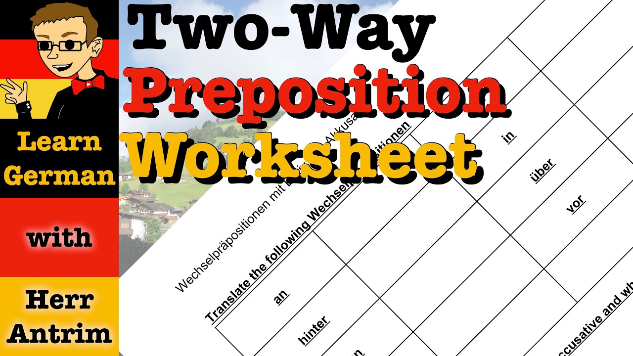 Wechselpräpositionen (Two-Way Prepositions) Worksheet Explanation