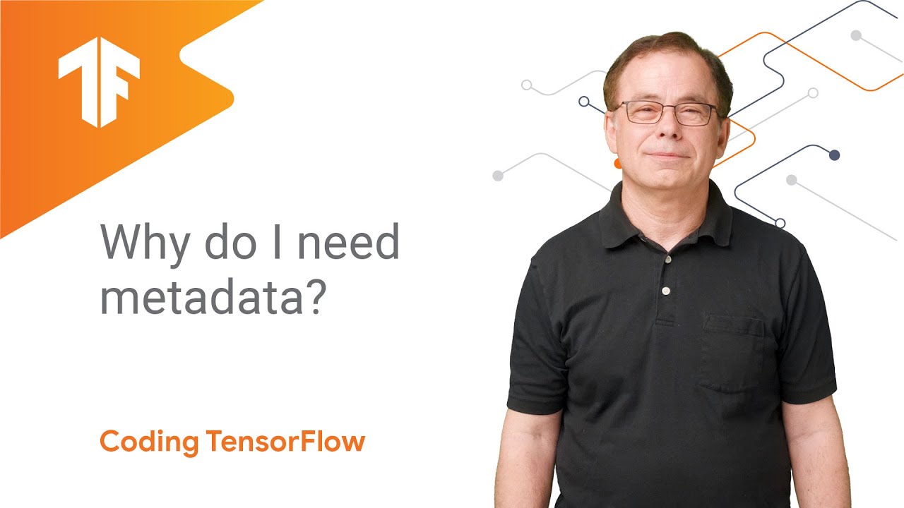 Why do I need metadata? (TensorFlow Extended)