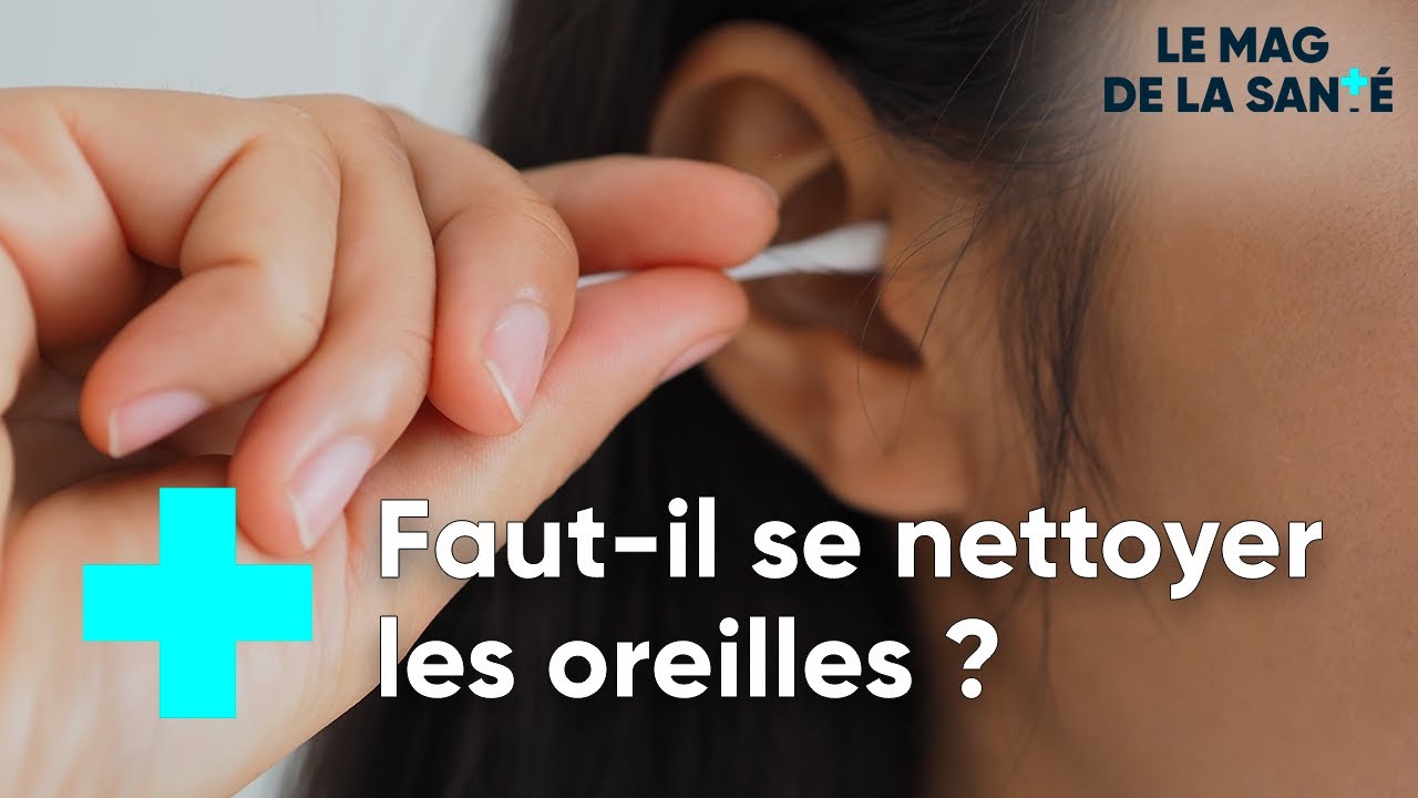 Je produis beaucoup de cérumen, que faire ? - Le Magazine de la Santé