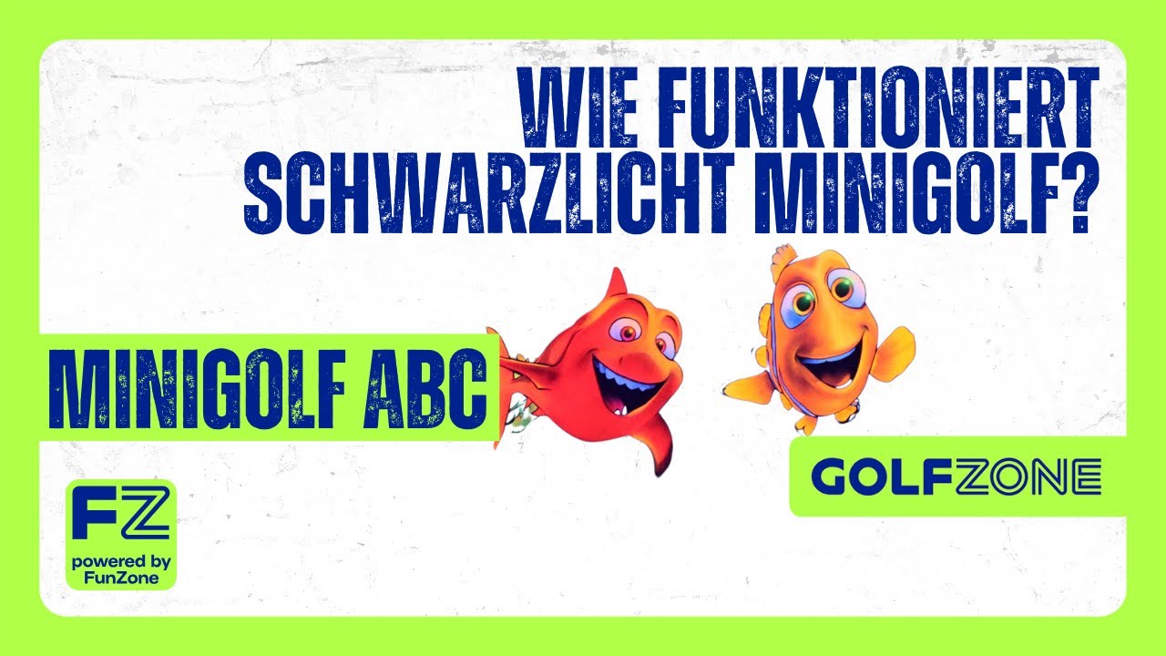 GOLFZONE: Wie funktioniert Schwarzlicht Minigolf? - Minigolf ABC
