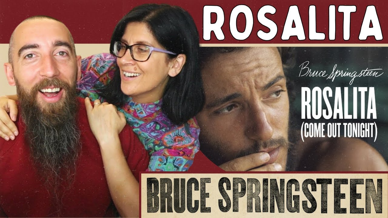 Bruce Springsteen - Rosalita (REACTION) with my wife