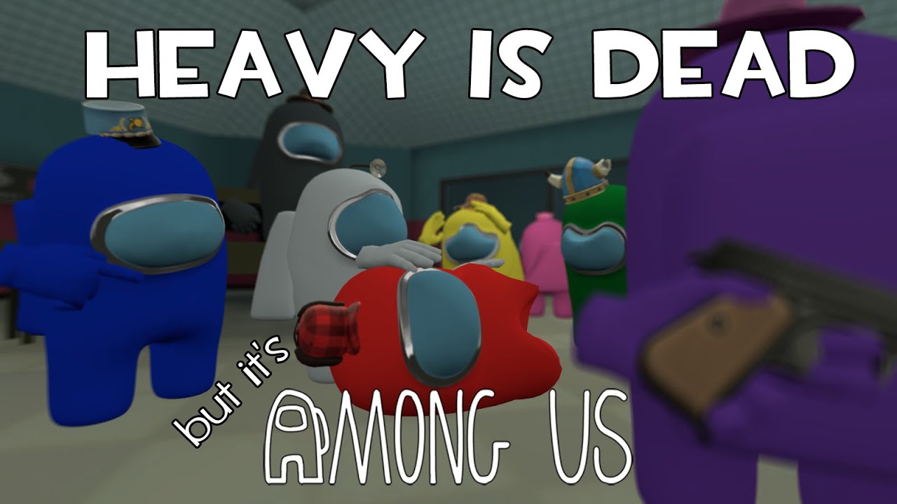 (GMod) Heavy is Dead but it's Among Us
