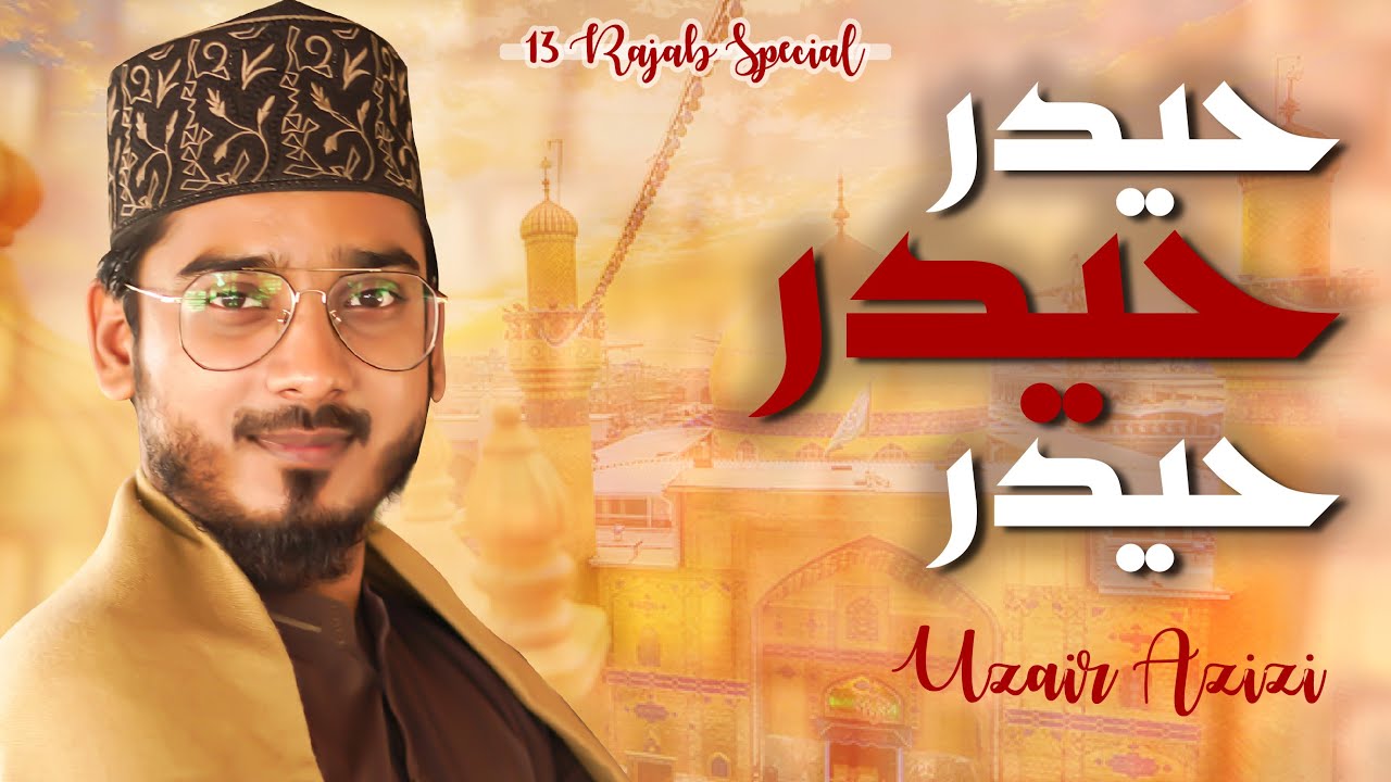 Haider Haider | Uzair Azizi