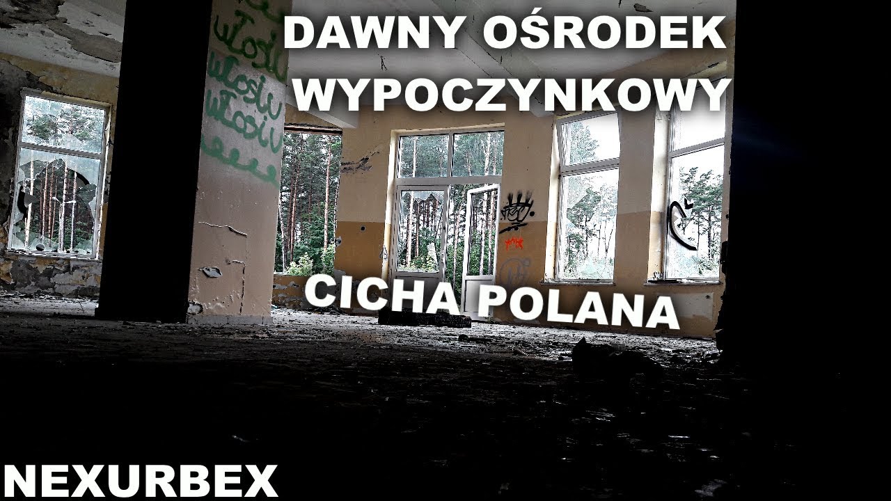 NexUrbex: Dawny ośrodek wypoczynkowy: Cicha Polana (02)