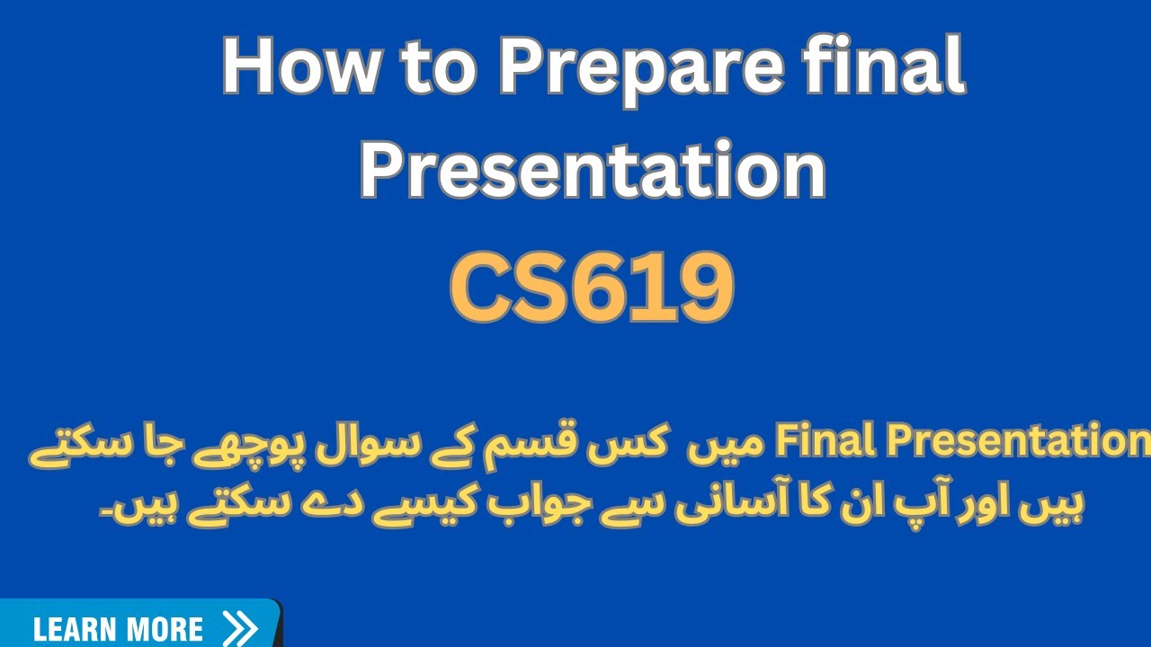 CS619 Project Final Presentation: Step-by-Step Guide to Success| VUCS619