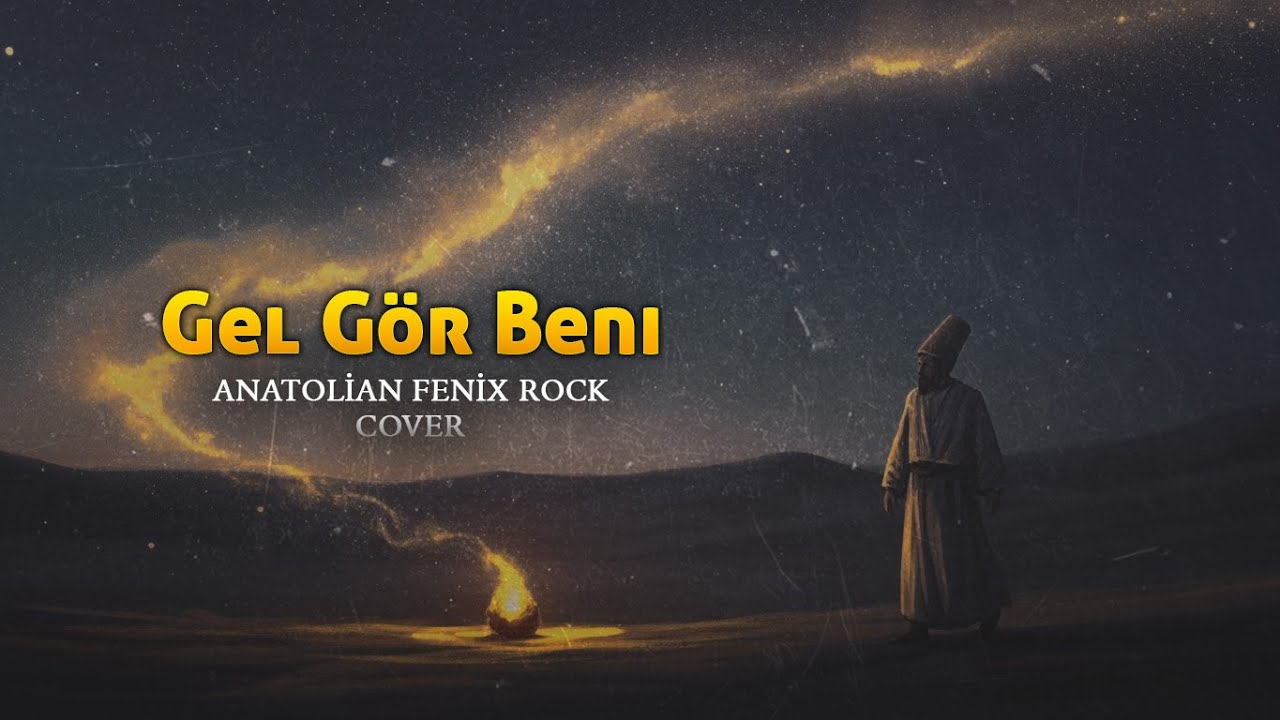 Yunus Emre- Gel Gör Beni | Anatolian Fenix Rock Cover 🎸⋆⭒˚｡⋆