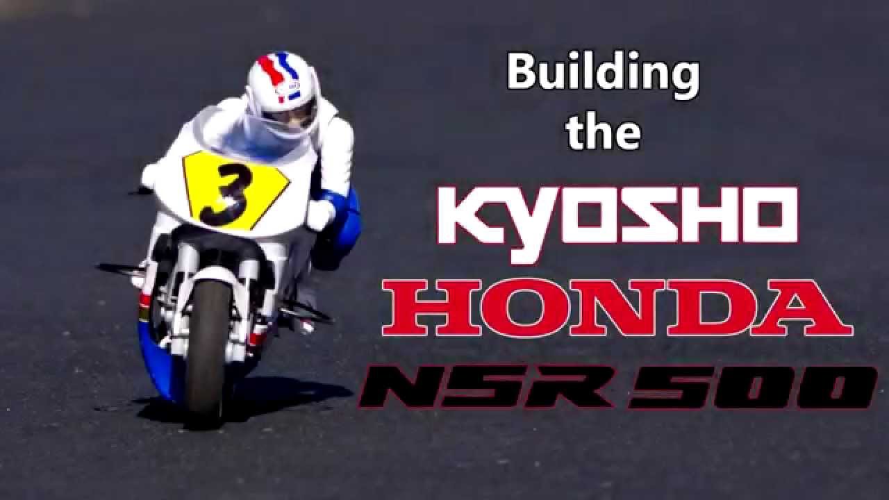 Building the Kyosho NSR 500