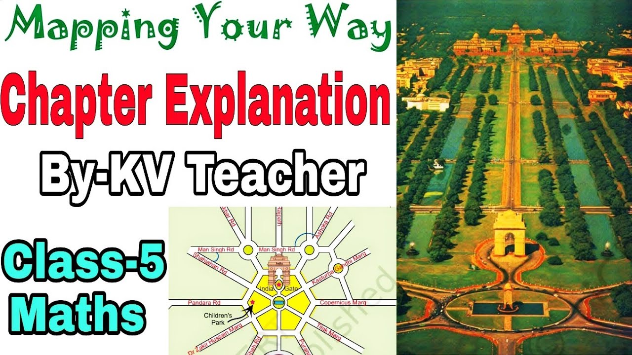 (PART-1) Mapping Your Way / Class-5 Maths NCERT Chapter 8 Explanation/ Question Answer By-KV Teacher