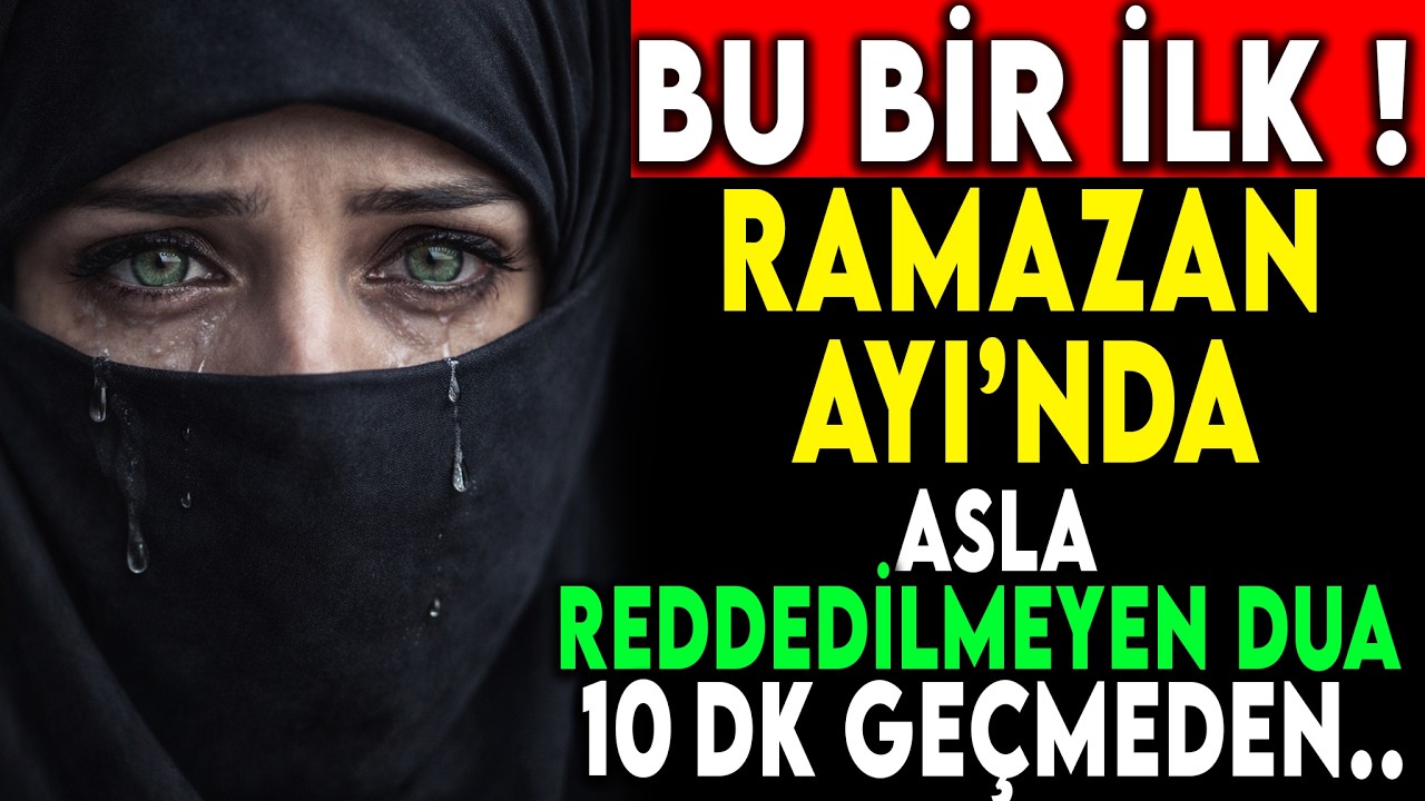 Bugün Bir İlk! Ramazan’ın 2.Cuma Günü Asla Reddedilmeyen Dua – 10 DK Geçmeden…