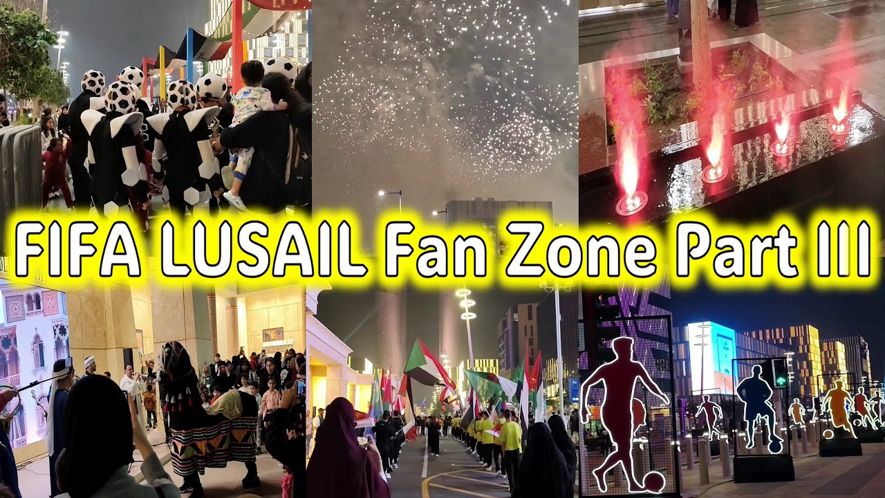 Arab Cup Fan Zone | Lusail Fan Zone Part III FIFA Cup 2025