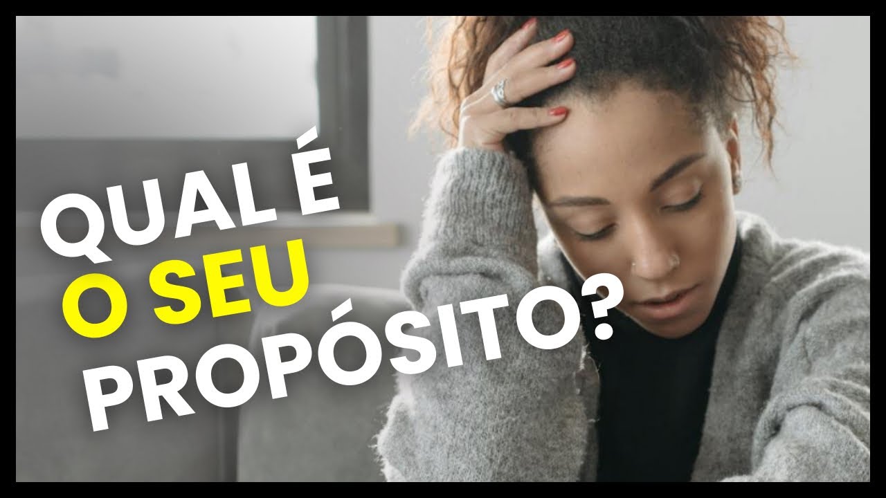QUAL O REAL PROPÓSITO DA VIDA? 