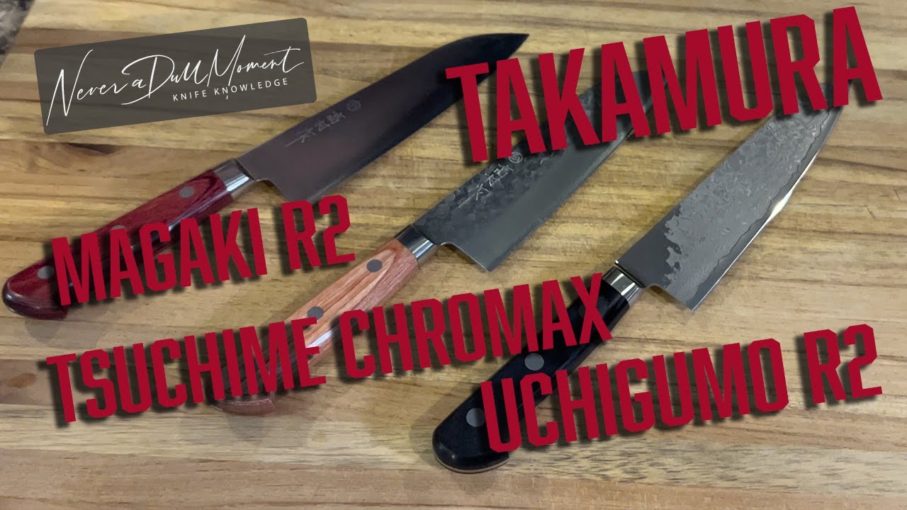 Takamura Knives - Uchigumo R2, Magaki R2, Tsuchime Chromax