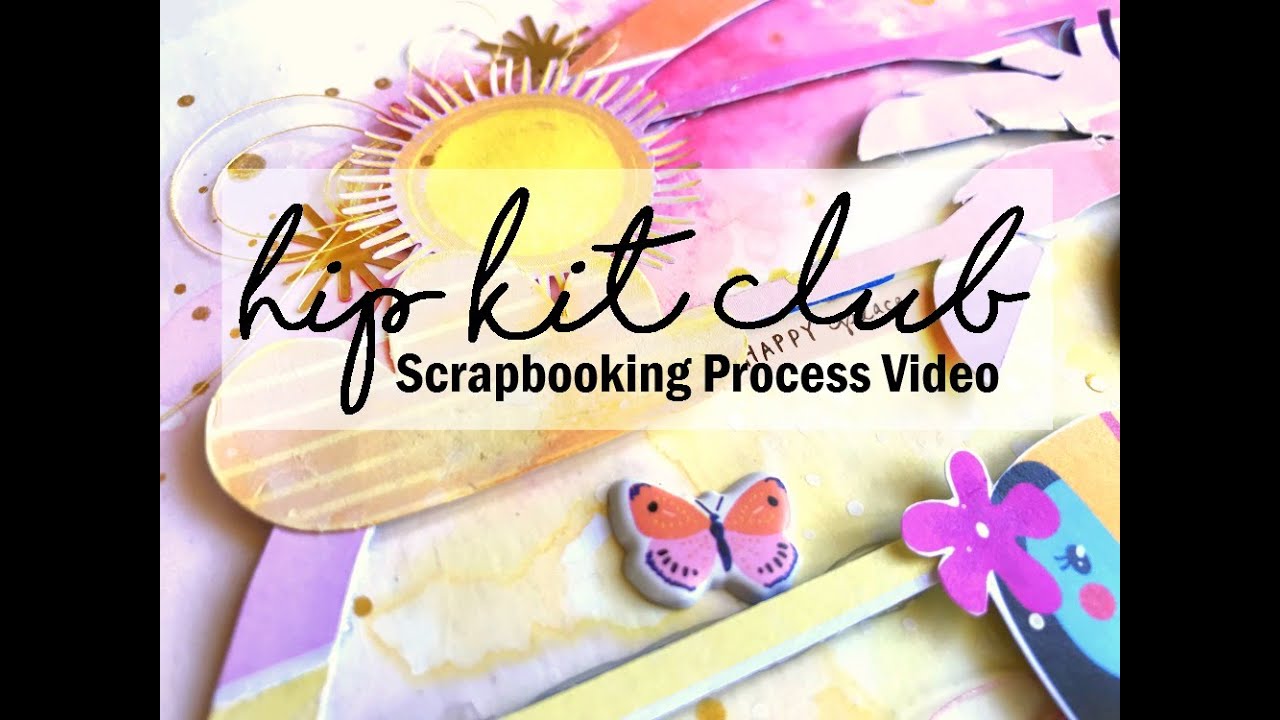 Mixed Media & Cut Files | Hip Kit Club | Missy Whidden