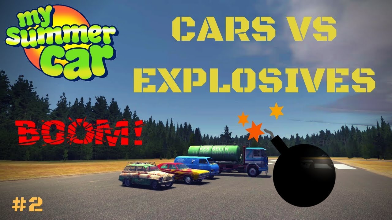 Автомобили VS Взрывчатые вещества и фейерверки - My Summer Car Test #2