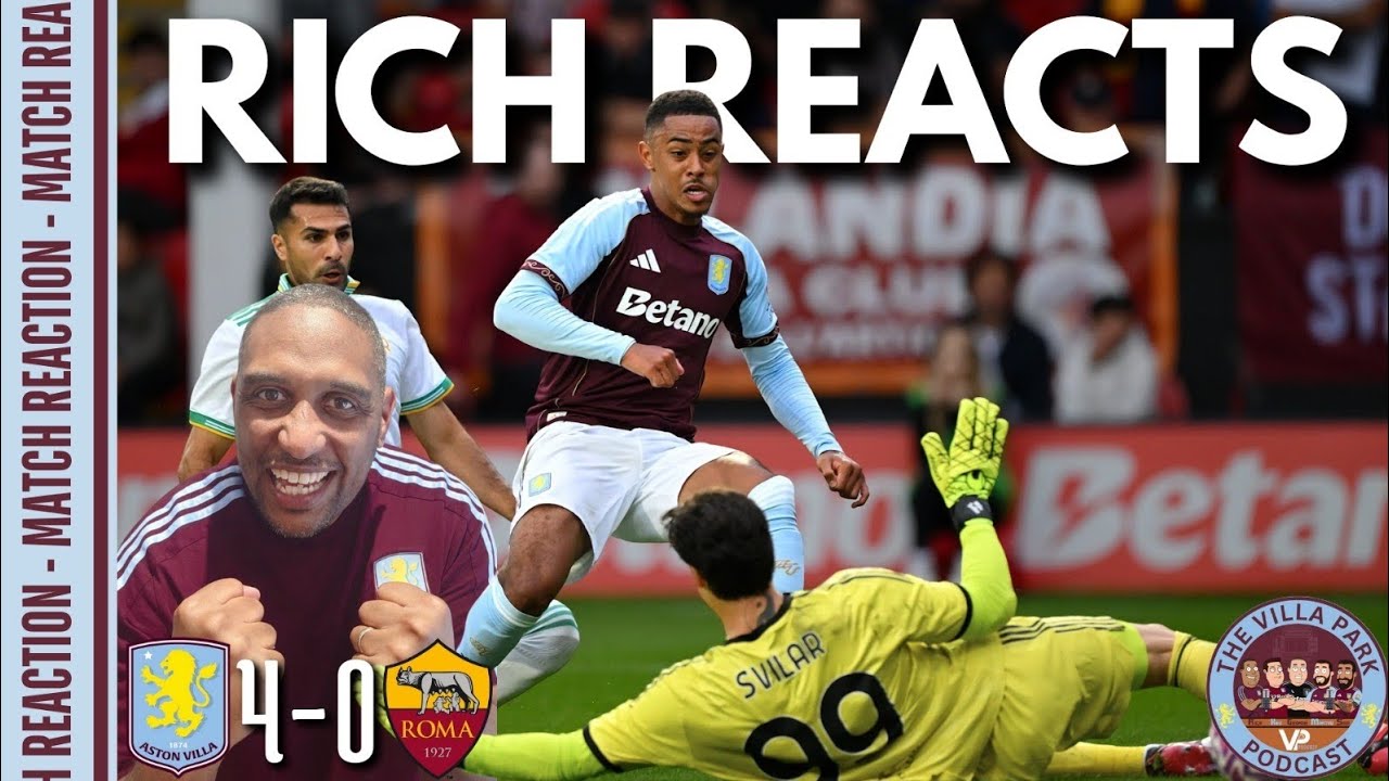 ASTON VILLA 4-0 AS ROMA! | BUENDIA BANGER! | WATKINS AND MALEN ON FIRE! | RAMSEY ON TARGET!