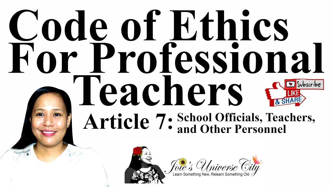 Code of Ethic for Professional Teachers(Article 7) | School Officials, Teachers, and Other Personnel