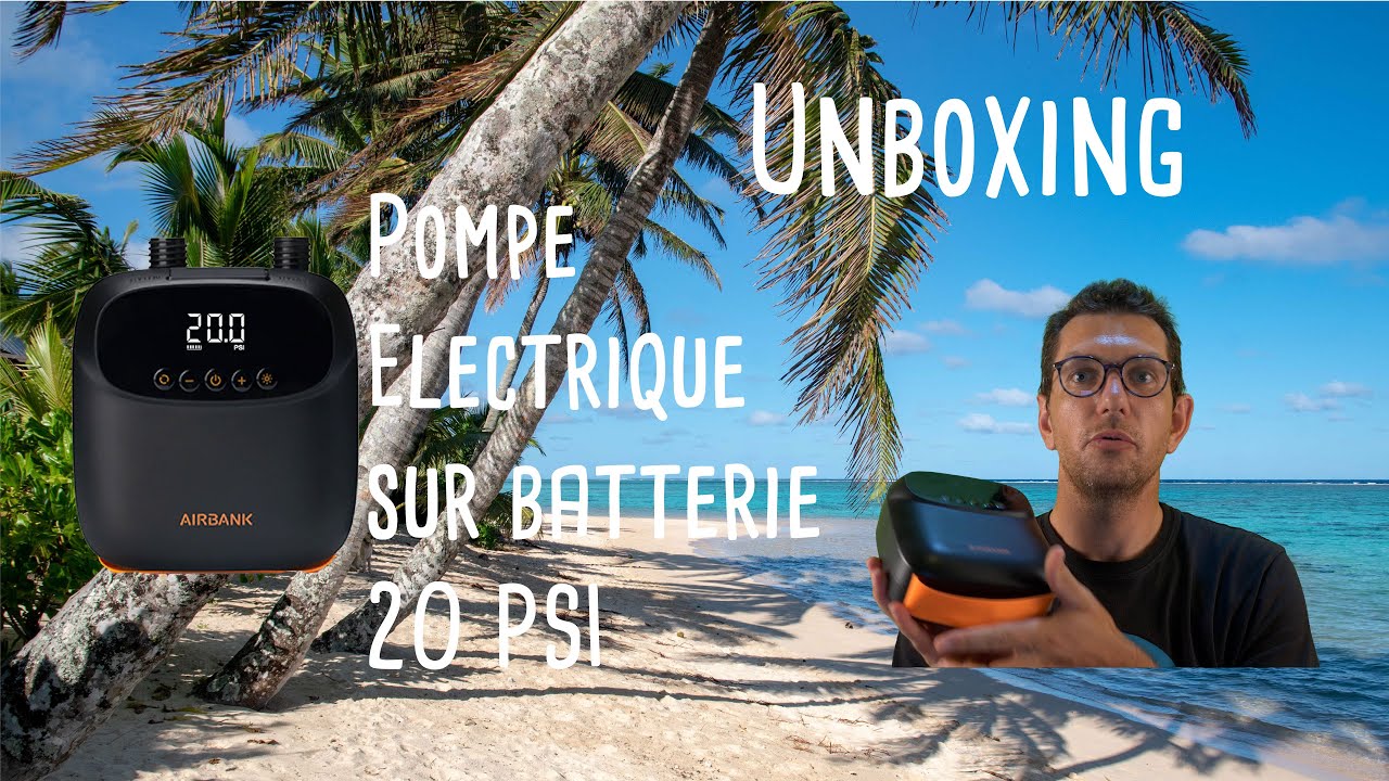 🇫🇷 Présentation Pompe Electrique sur batterie 20 PSI Airbank Puffer Pro (Paddle, Wing)